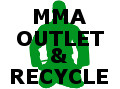 MMA OUTLET & RECYCLE